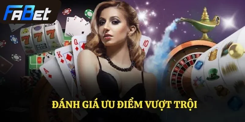 Đánh giá ưu điểm vượt trội