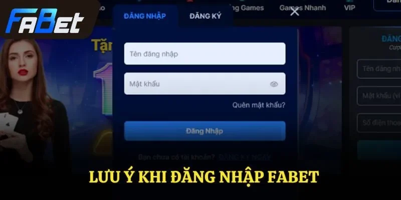 Lưu ý khi đăng nhập Fabet